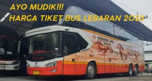 Daftar Harga Tiket Bus Mudik Lebaran 2023 Terbaru