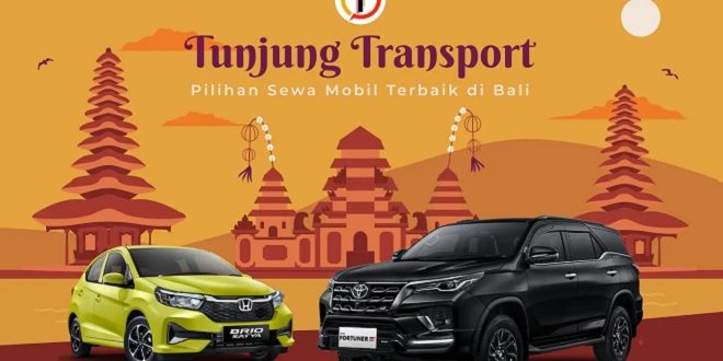Menjelajahi Keindahan Wisata di Pulau Dewata dengan Sewa Mobil Bali di Tunjung Transport